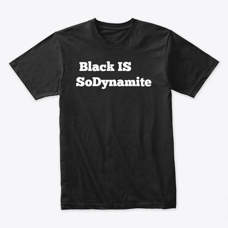 Black is SoDynamite