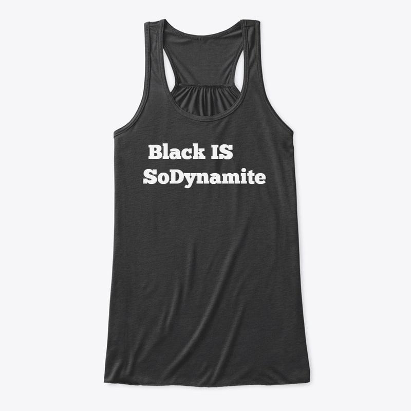 Black is SoDynamite